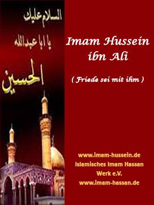 Imam Hussein ibn Ali ( Friede sei mit ihm )