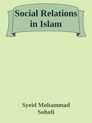 Social Relations in Islam