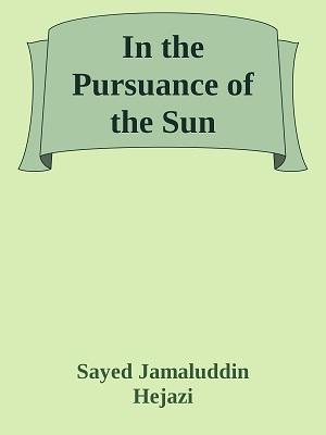 In the Pursuance of the Sun