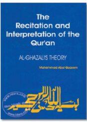 The Recitation and Interpretation of the Quran