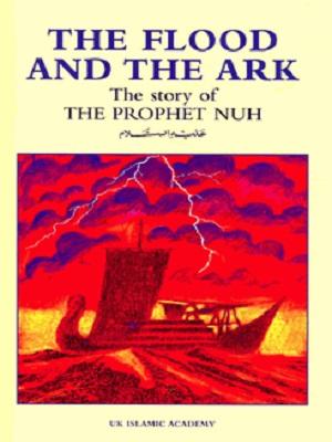The Flood and the Ark - The Story of Prophet Nuh