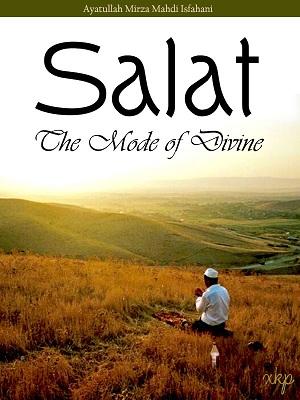 Salat the Mode of Divine