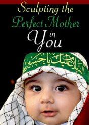 Sculpting the Perfect Mother in You