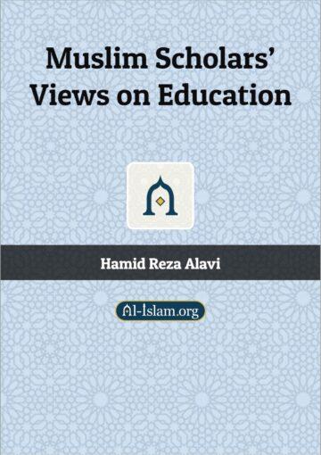 Muslim Scholars’ Views on Education