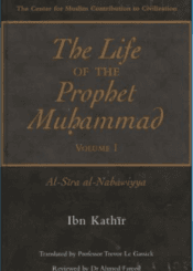 The Life of the Prophet Muhammad Vol 1