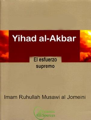 Yihad al-Akbar El esfuerzo supremo