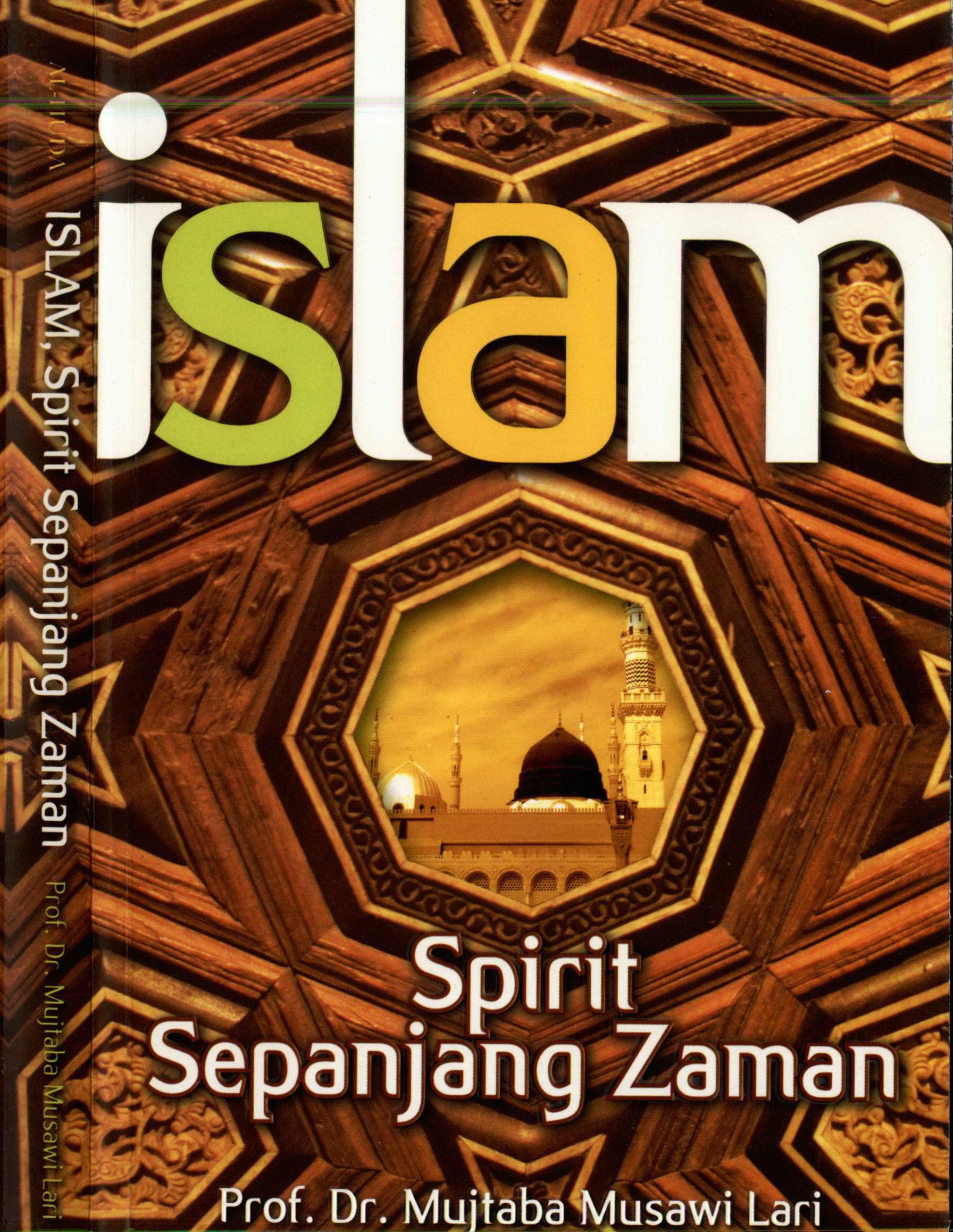 Islam: Spirit Sepanjang Zaman