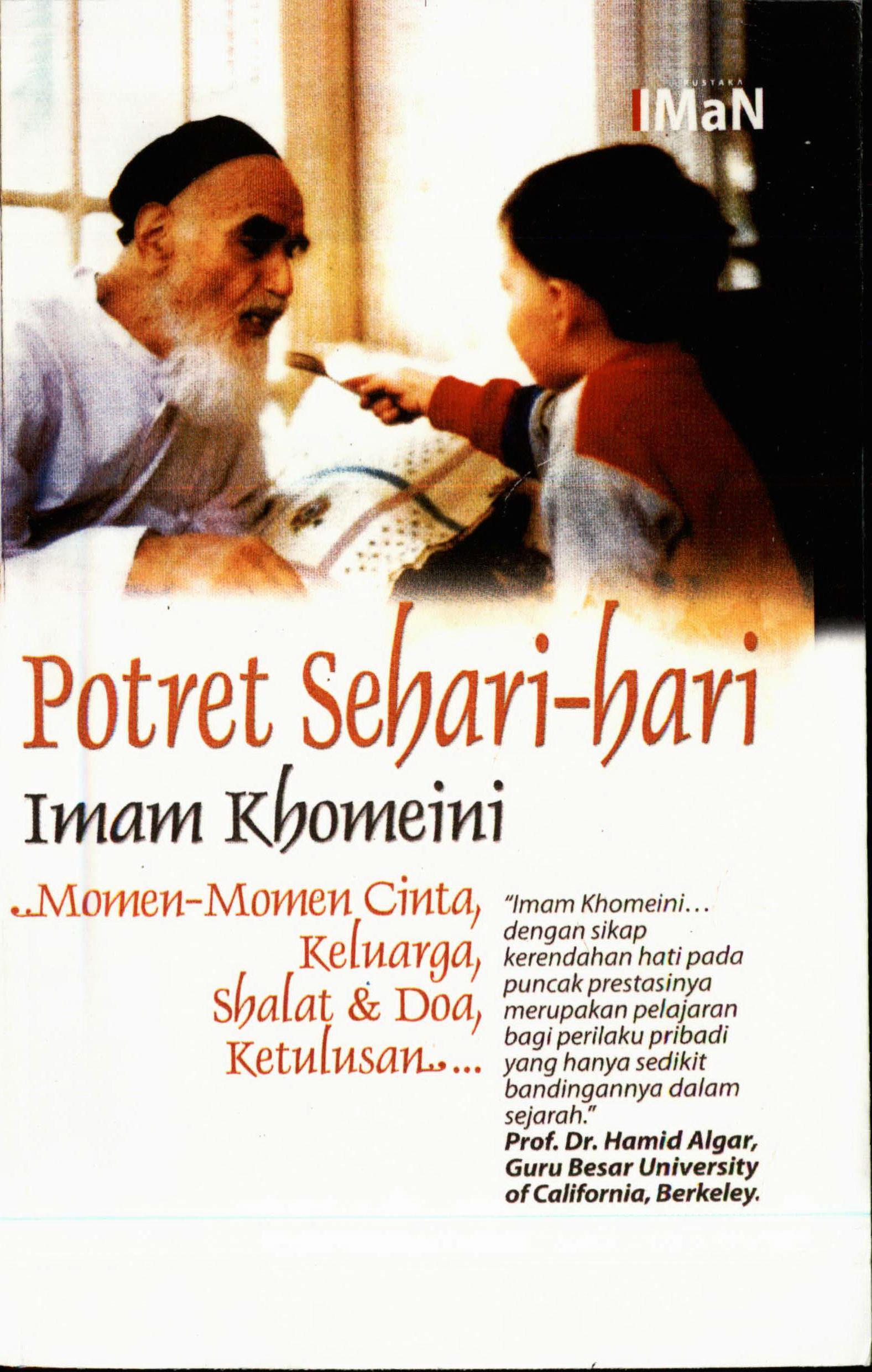 Potret Sehari-hari Imam Khomeini