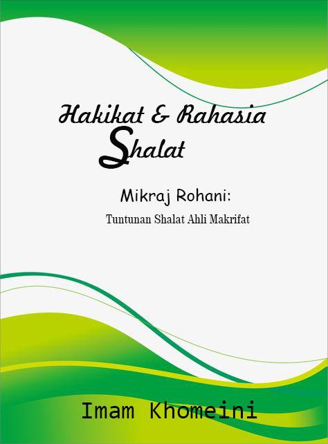 Hakikat & Rahasia Shalat