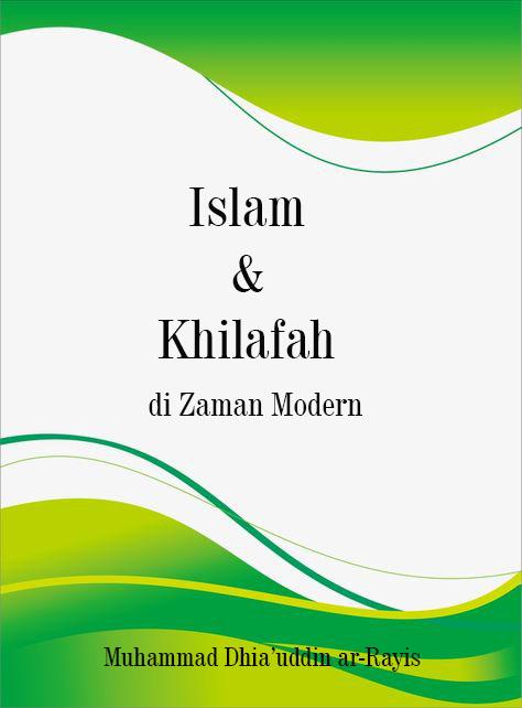 Islam & Khilafah di Zaman Modern