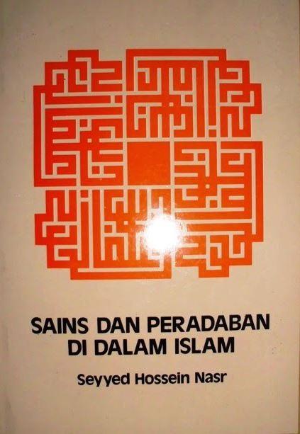 Sains Dan Peradaban Di Dalam Islam