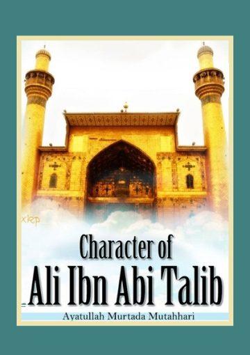 Character of Ali Ibn Abi Talib