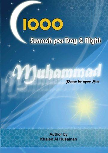 1000 Sunnah per Day & Night Mubammad Peace be upon Sim