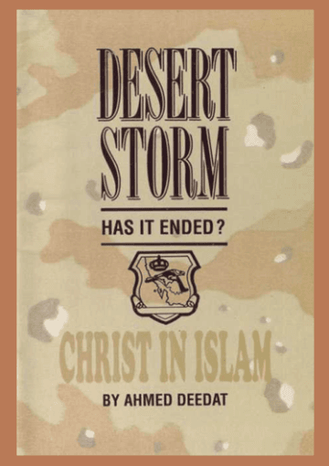 Christ in Islam: Desert Storm, Has it ended?