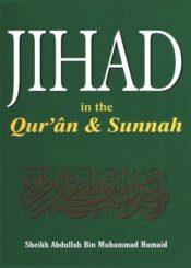 Jihad in the Qur’an and the Sunnah