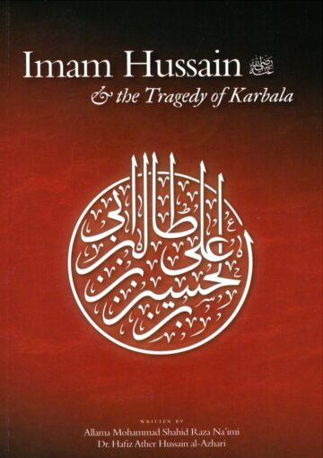 Imam Hussain a.s and the Tragedy of Karbala