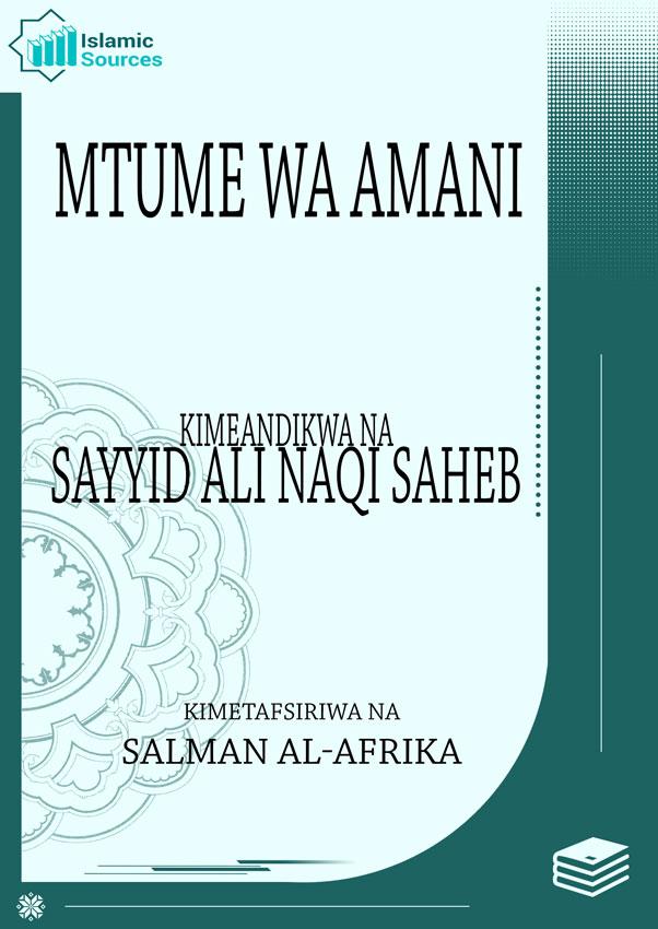 MTUME WA AMANI SAYYIDINA MUHAMMAD  Al-MUSTAFA (S.a.w.w.)