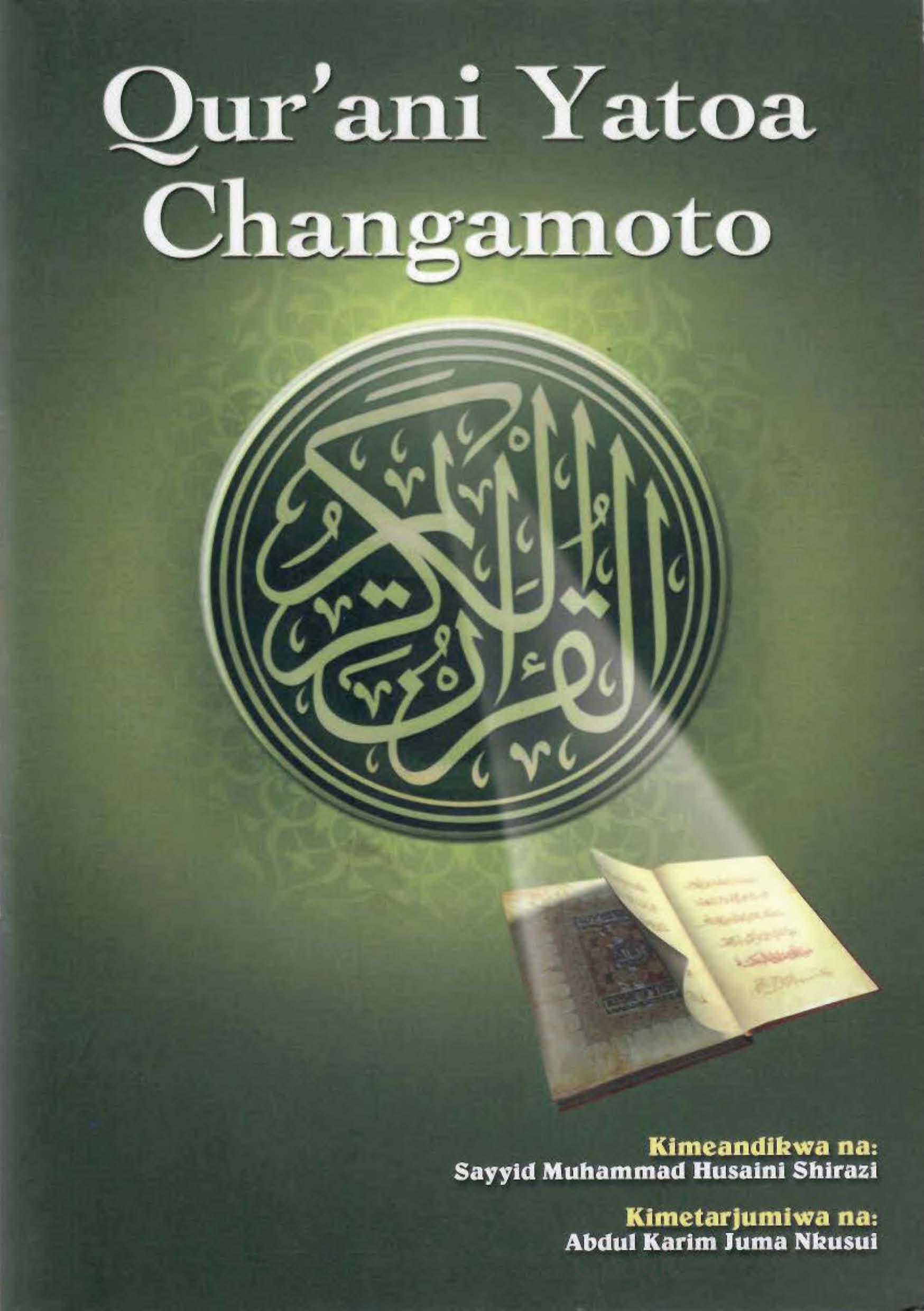 Qur’ani Yatoa Changamoto
