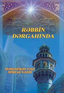 RƏBBİN DƏRGAHINDA