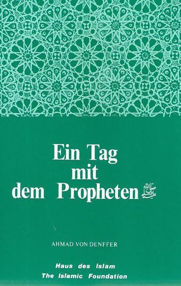 Ein Tag mit dem Propheten (a.s.s.)