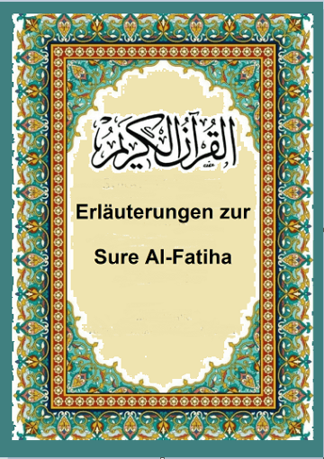 Erläuterungen zur Sure Al-Fatiha