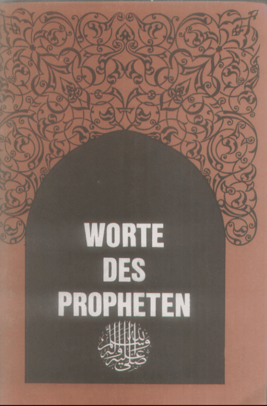 Worte des Propheten (a.s.s.)