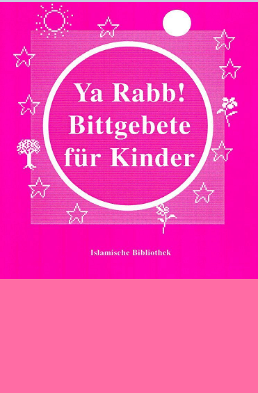 Ya Rabb, Bittgebete für Kinder