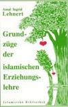 Grundzüge der islamischen Erziehungslehre