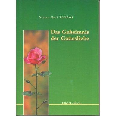 Das Geheimnis der Gottesliebe