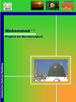 Mohammad (ص) - Prophet der Barmherzigkeit