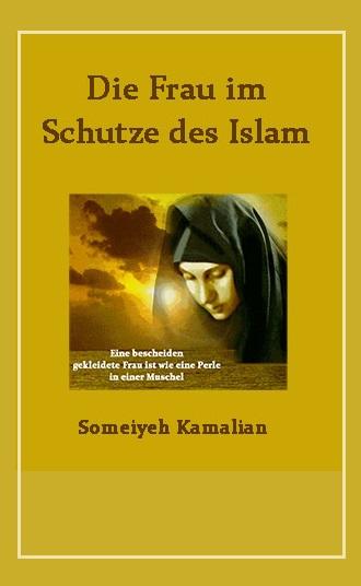 Die Frau im Schutze des Islam