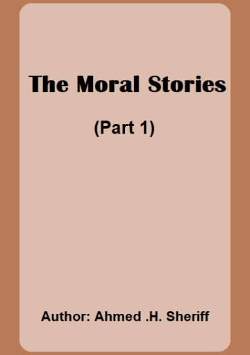 The Moral Stories(Part1)