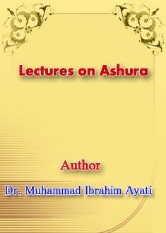 Lectures on Ashura