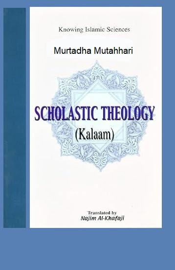 Scholastic Theology (Kalam)