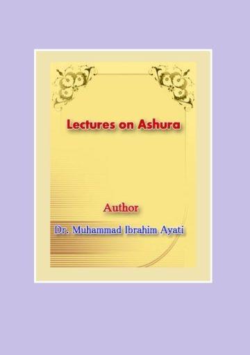 Lectures on Ashura