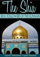 The Shia Real Followers Of the Sunnah