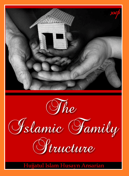 The Islamic Family Structure