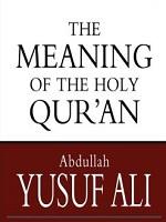 The Meaning of the Holy Qur'an