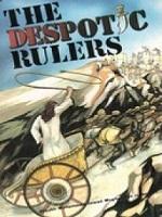 The Despotic Rulers