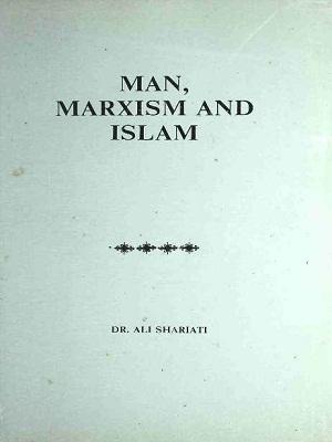 Man, Marxism and Islam