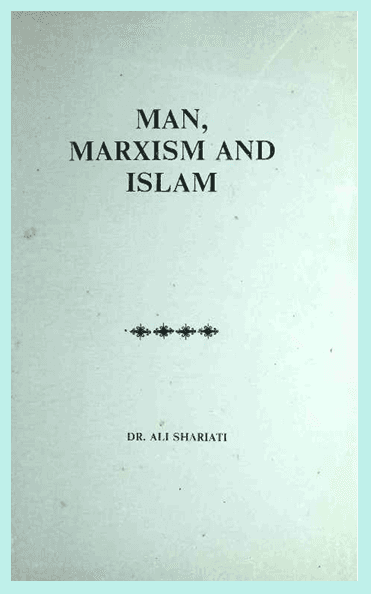 Man, Marxism and Islam
