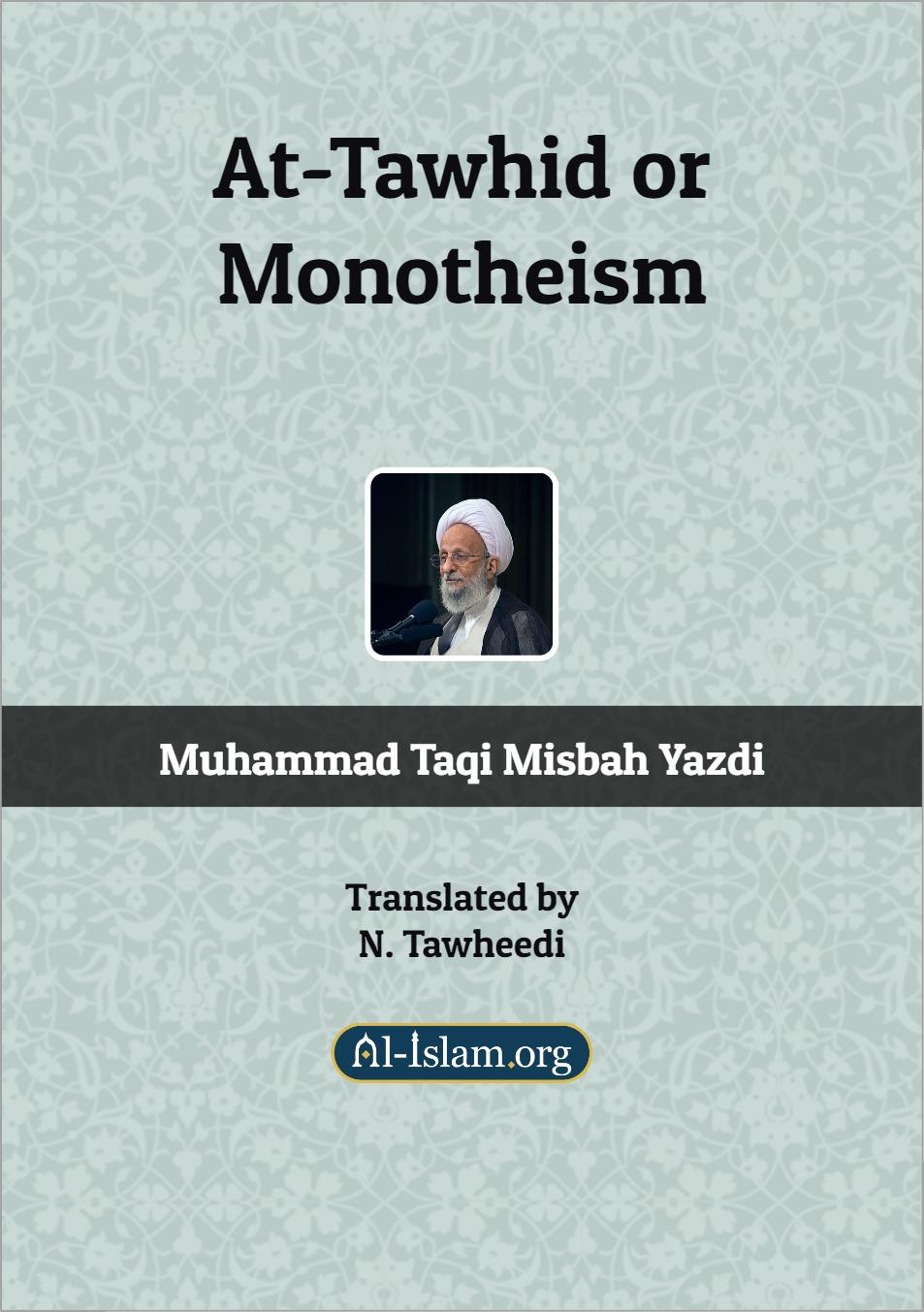 At-Tawhid or Monotheism