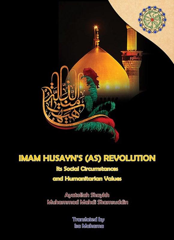 Imam Husayn's Revolution