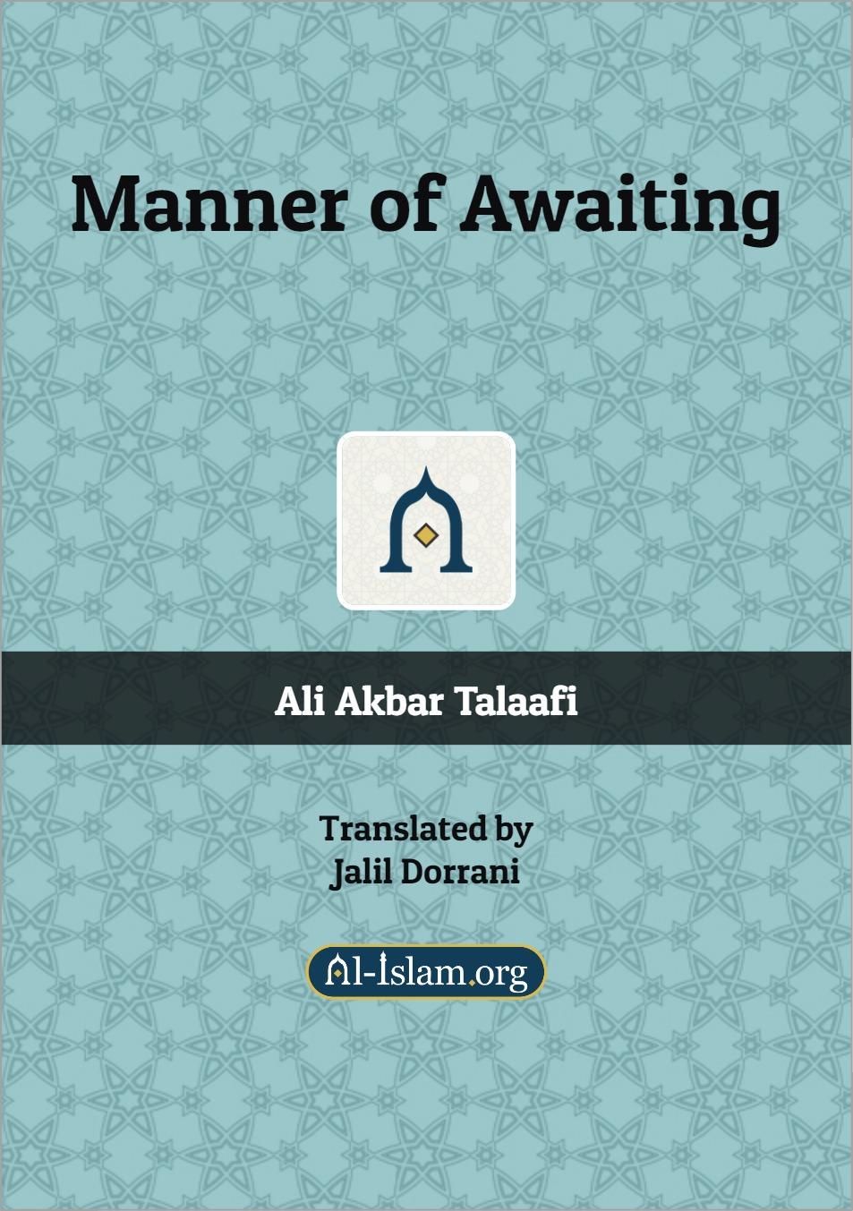 Manner of Awaiting
