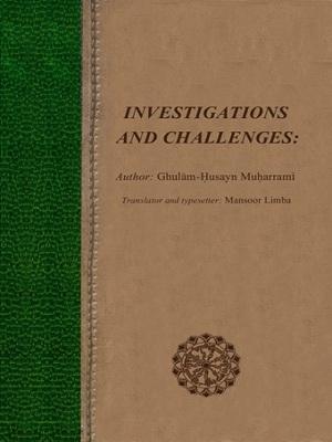 Investigations and Challenges