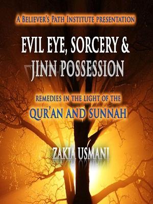 Evil Eye, Sorcery & Jinn Possession