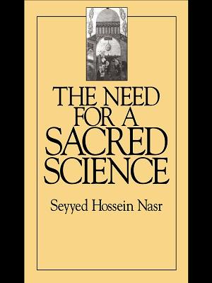 The Need for a Sacred Science