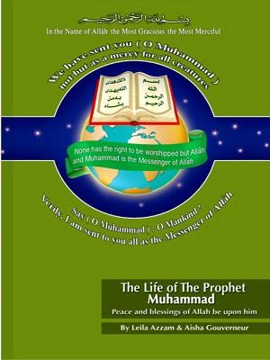 The Life of the Prophet Muhammad