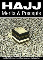 Hajj Merits and Precepts