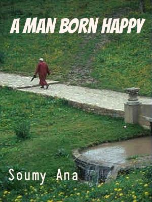 A Man Born Happy